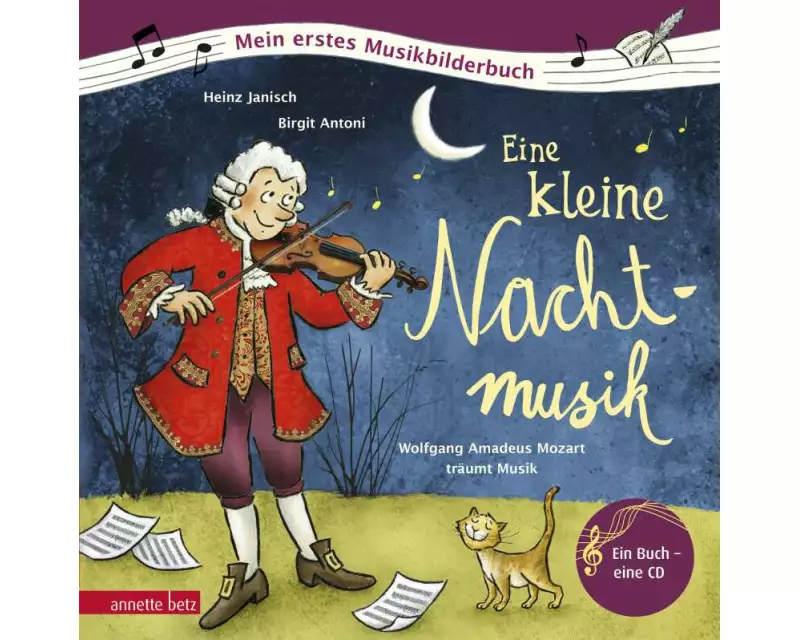 Eine kleine Nachtmusik (Mein erstes Musikbilderbuch mit CD und zum Streamen, Bd.)