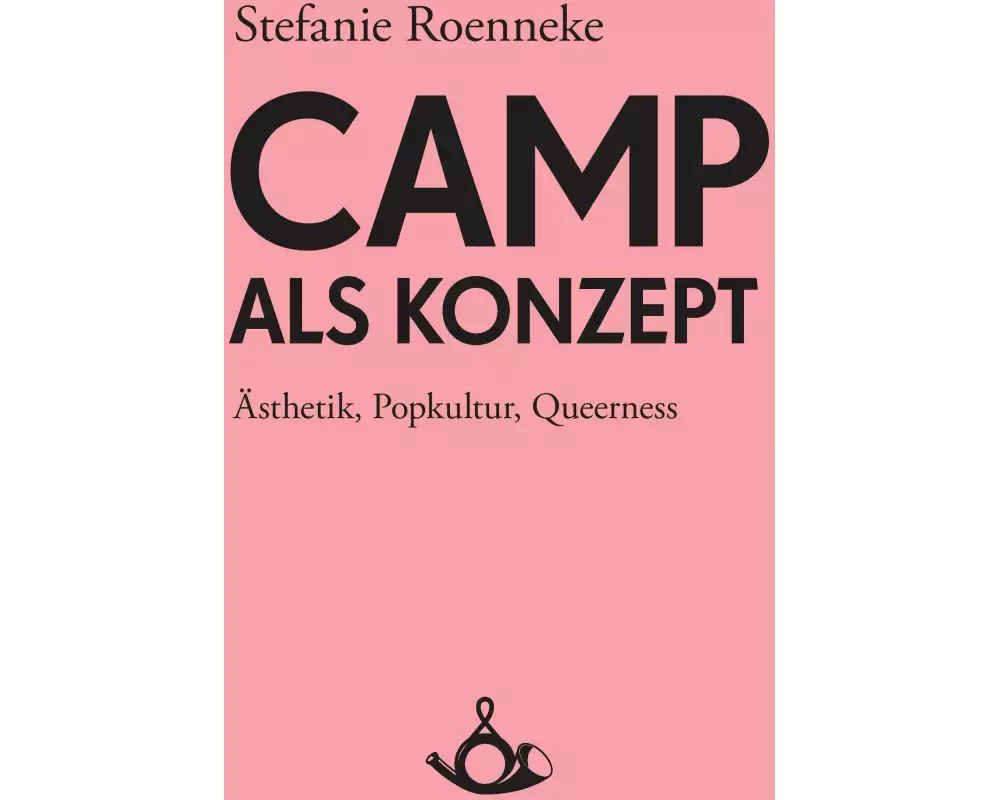 Camp als Konzept