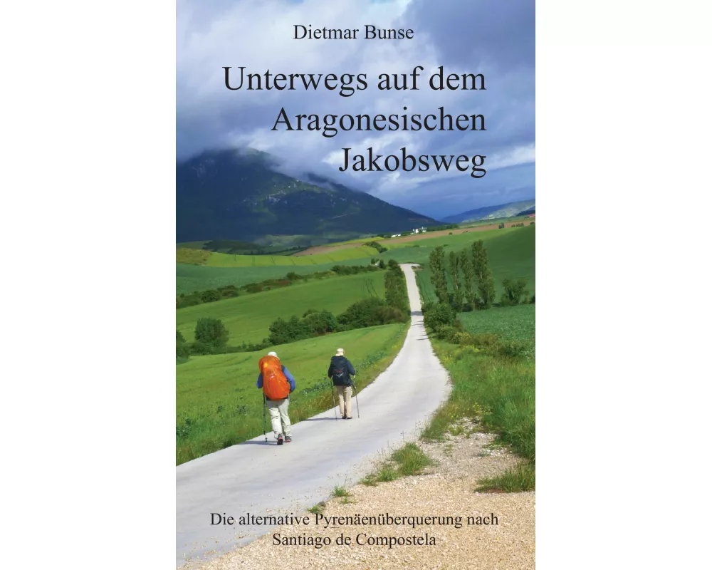 Unterwegs auf dem Aragonesischen Jakobsweg