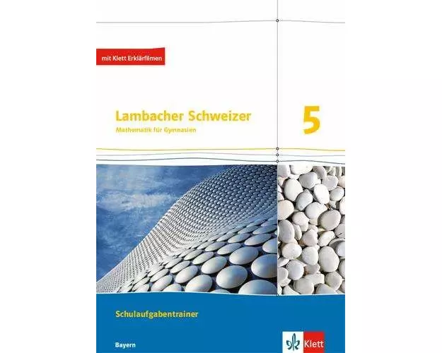 Lambacher Schweizer. Training Schulaufgaben 5. Schülerheft mit Lösungen. Bayern ab 2016