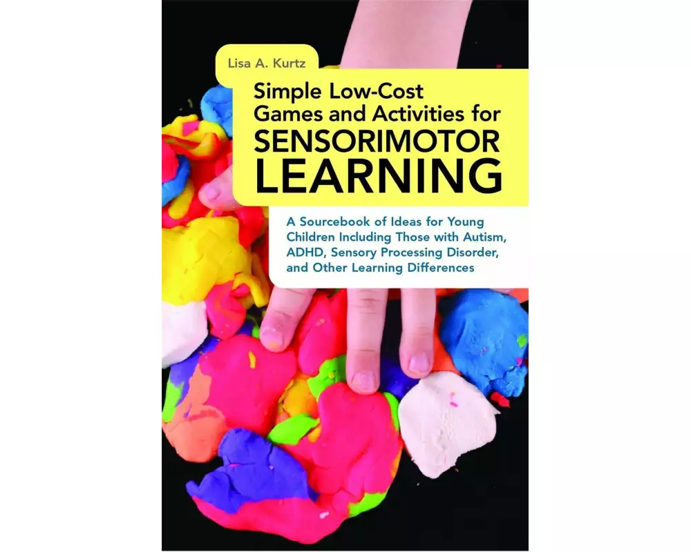 Simple Low-Cost Games and Activities for Sensorimotor Learning