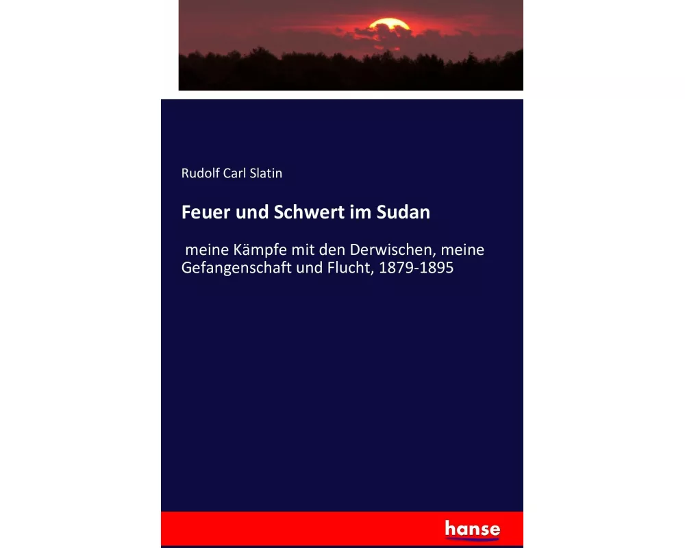 Feuer und Schwert im Sudan