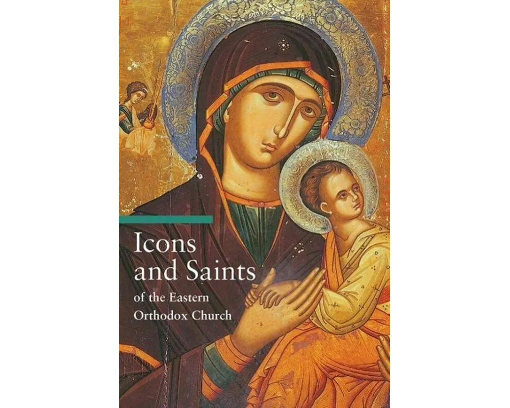 Icons and Saints of the Eastern Orthodox