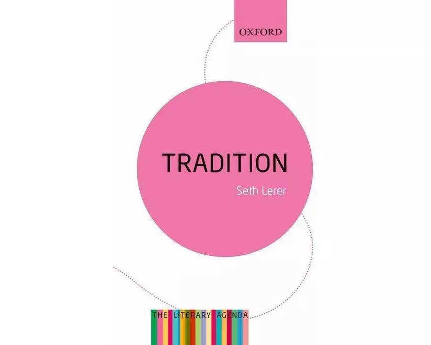 Tradition: A Feeling for the Literary Past