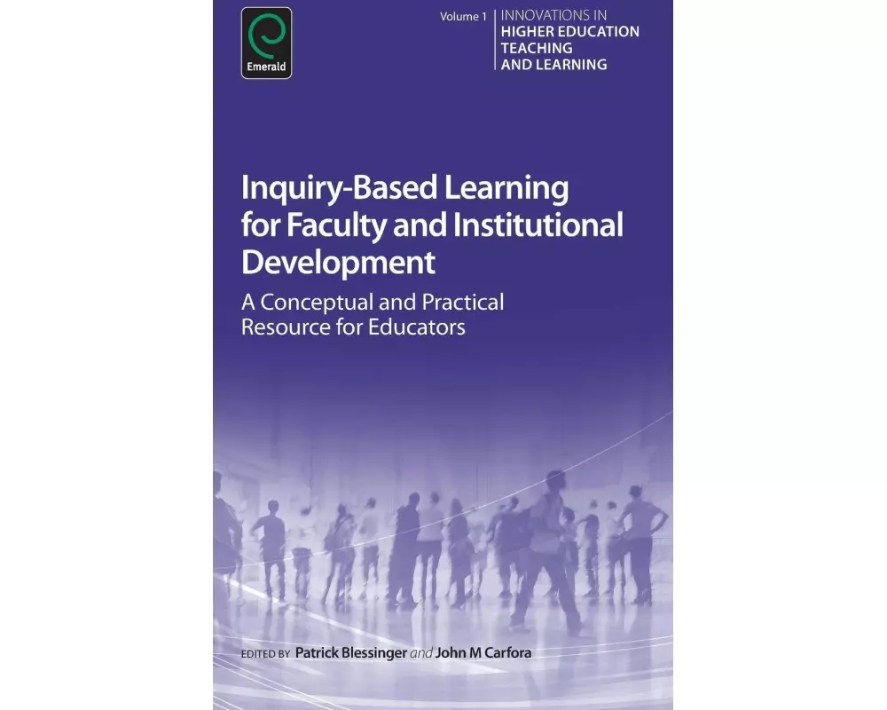 Inquiry-Based Learning for Faculty and Institutional Development