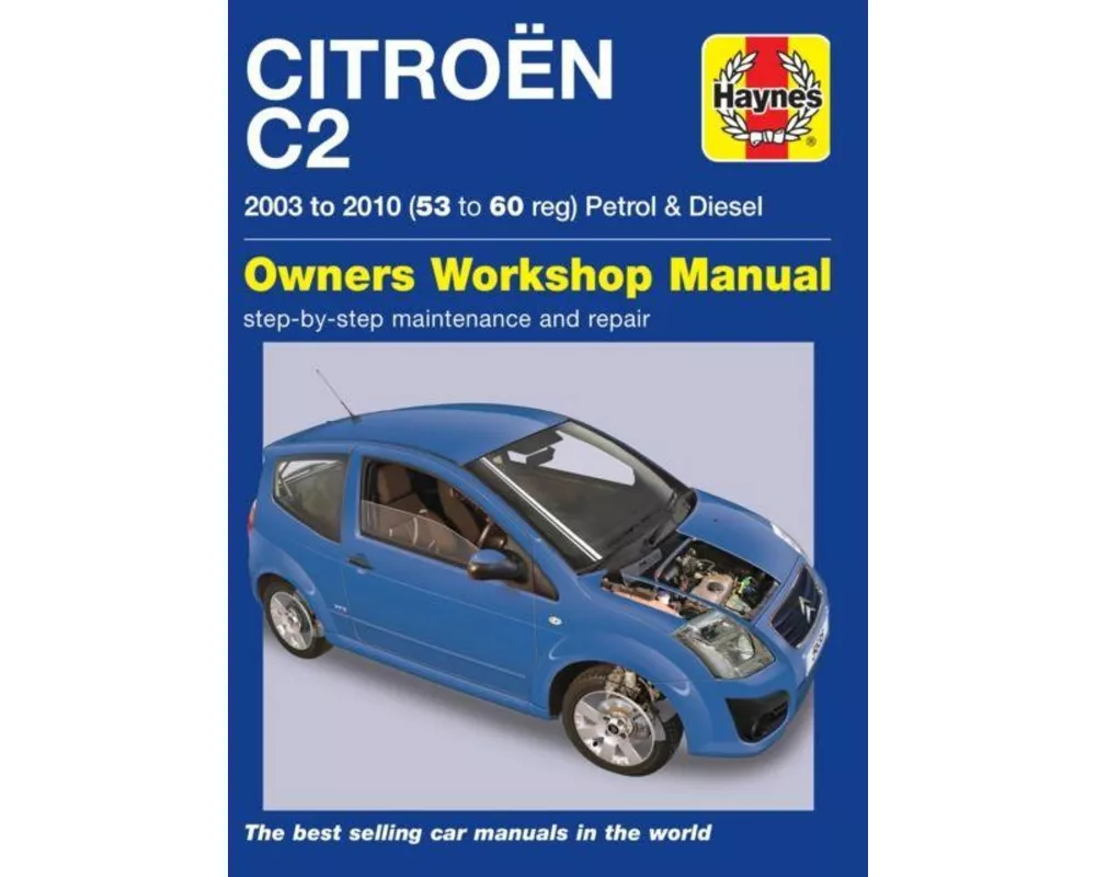 Citroen C2 Petrol & Diesel (03 - 10) Haynes Repair Manual