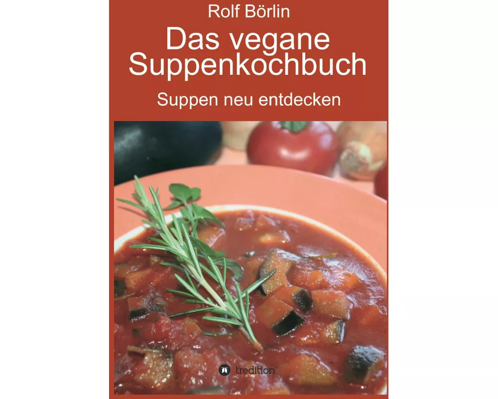 Das vegane Suppenkochbuch