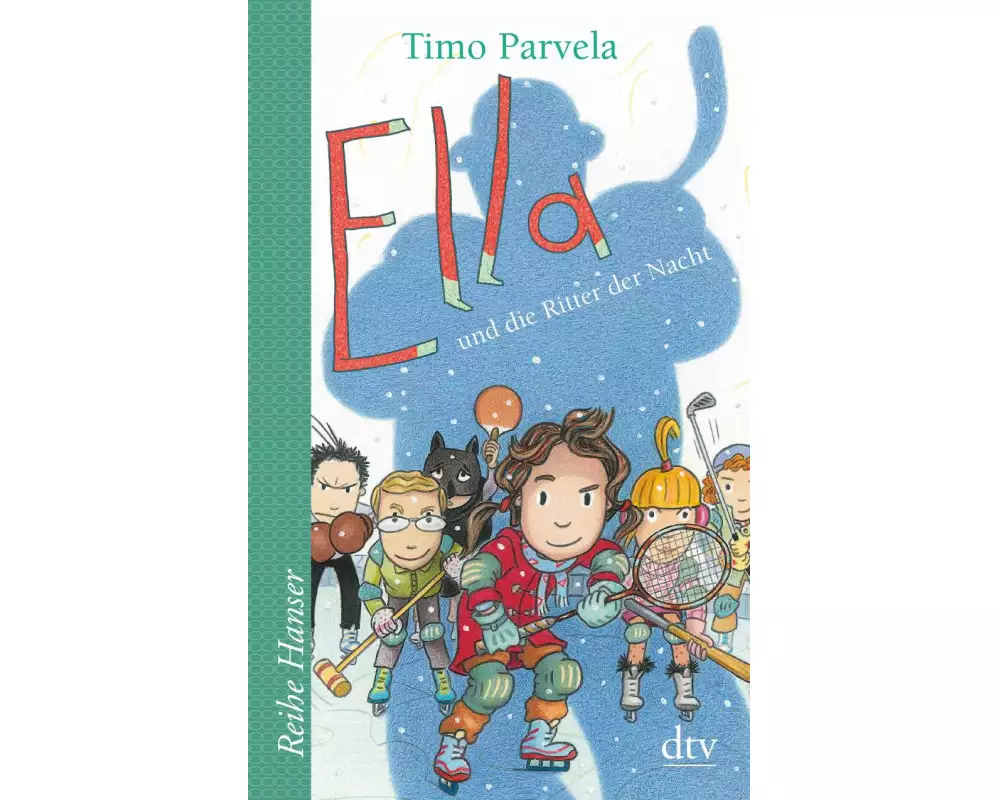 Ella und die Ritter der Nacht