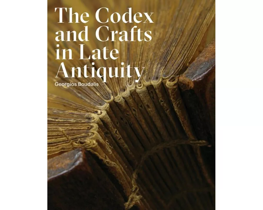 The Codex and Crafts in Late Antiquity
