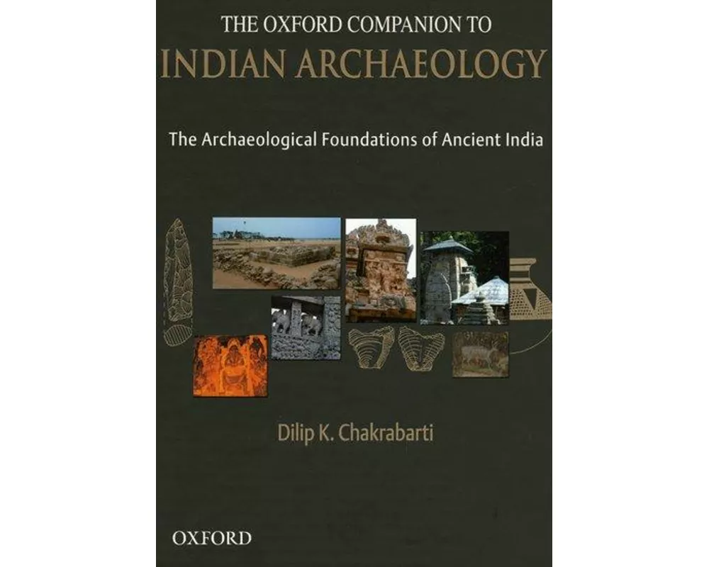 The Oxford Companion to Indian Archaeology