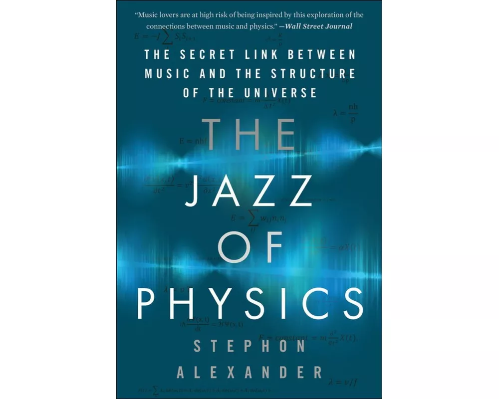 The Jazz of Physics