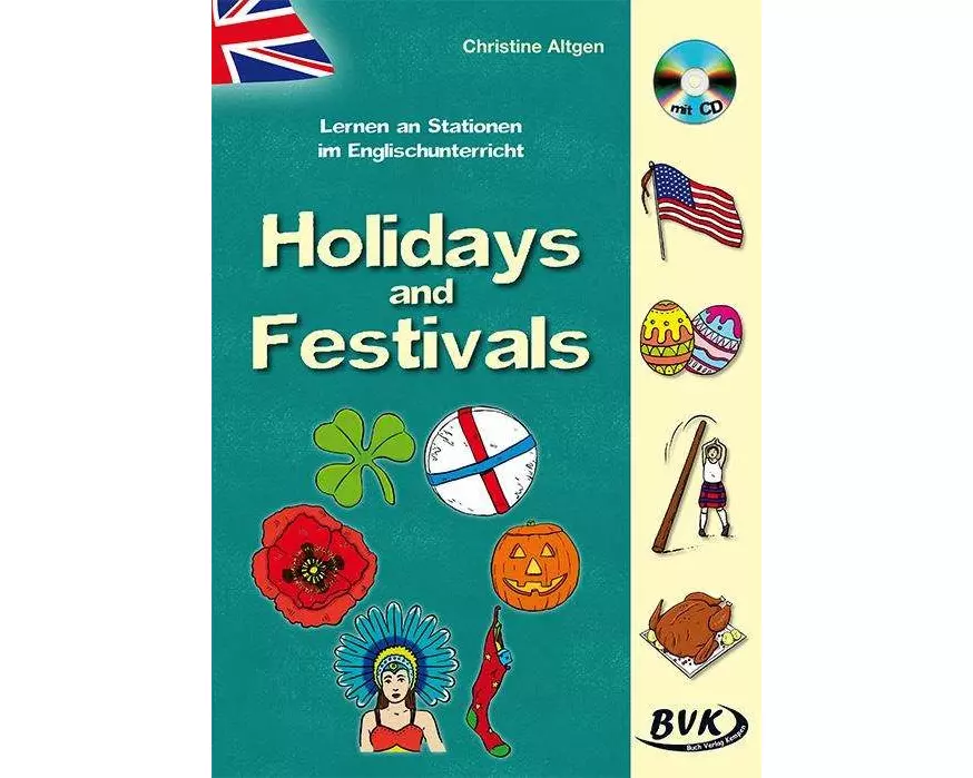 Lernen an Stationen im Englischunterricht: Holidays and Festivals (inkl. CD)