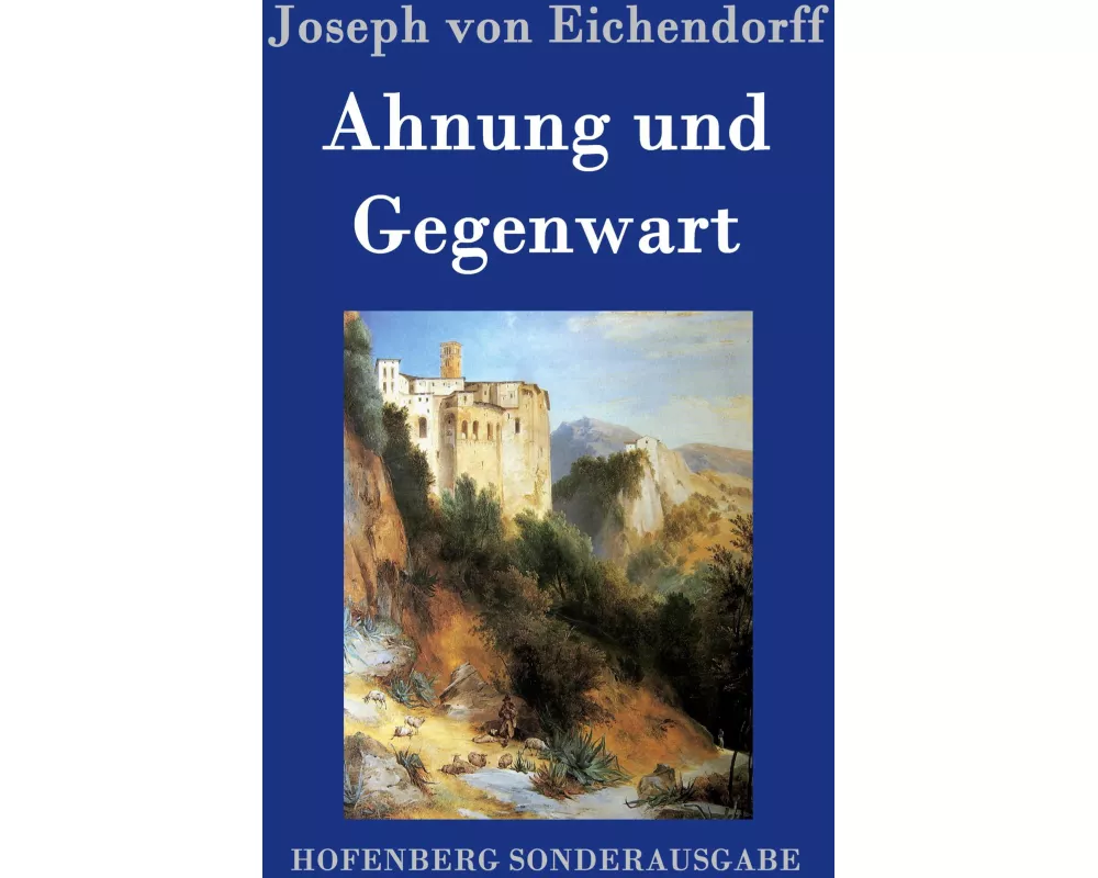 Ahnung und Gegenwart