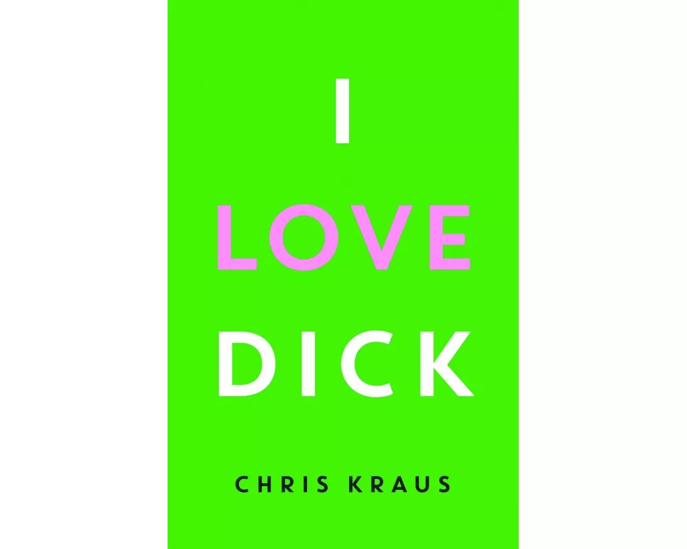 I Love Dick