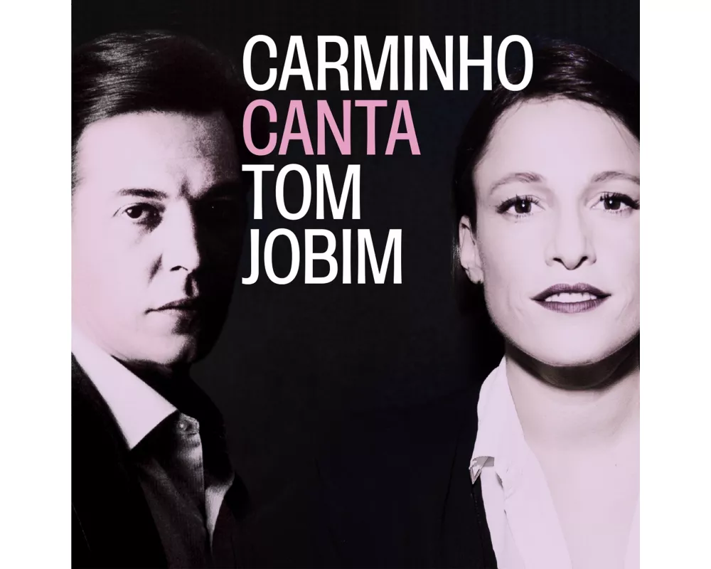 Jobim:Carminho Canta Tom Jobim