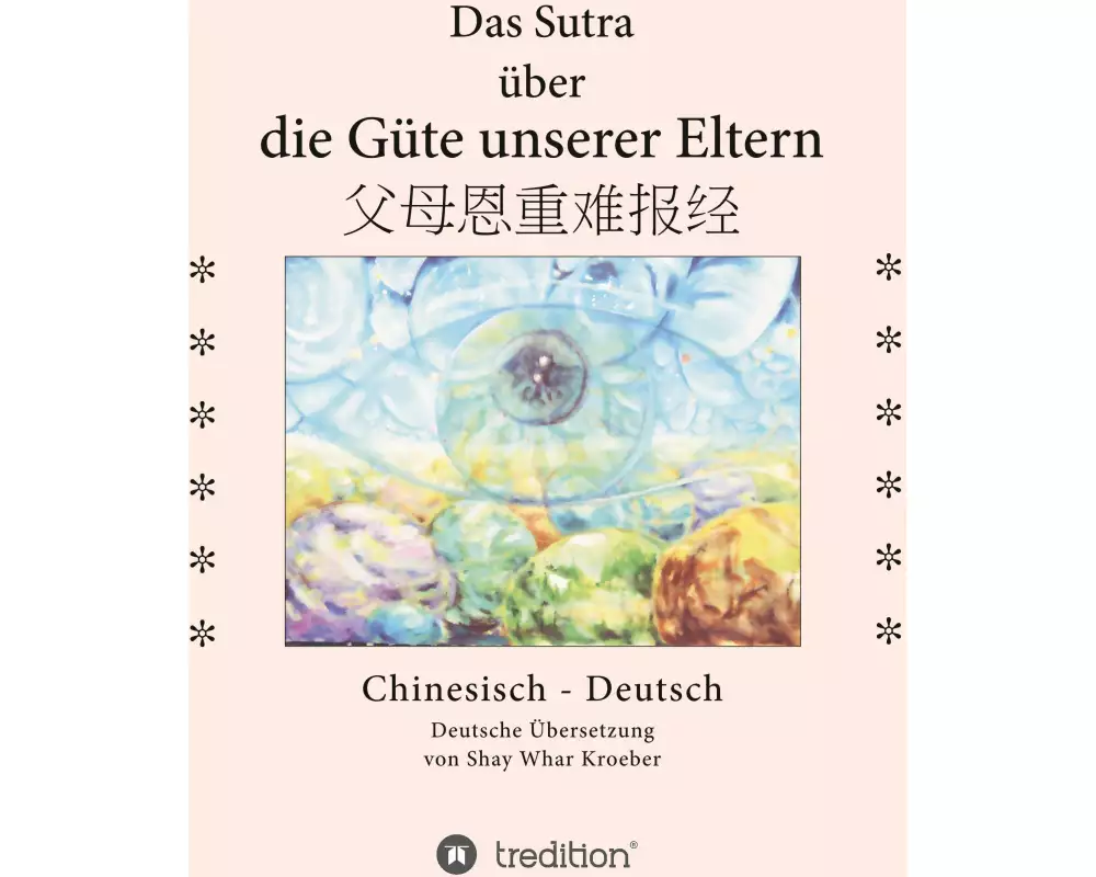 Das Sutra über die Güte unserer Eltern