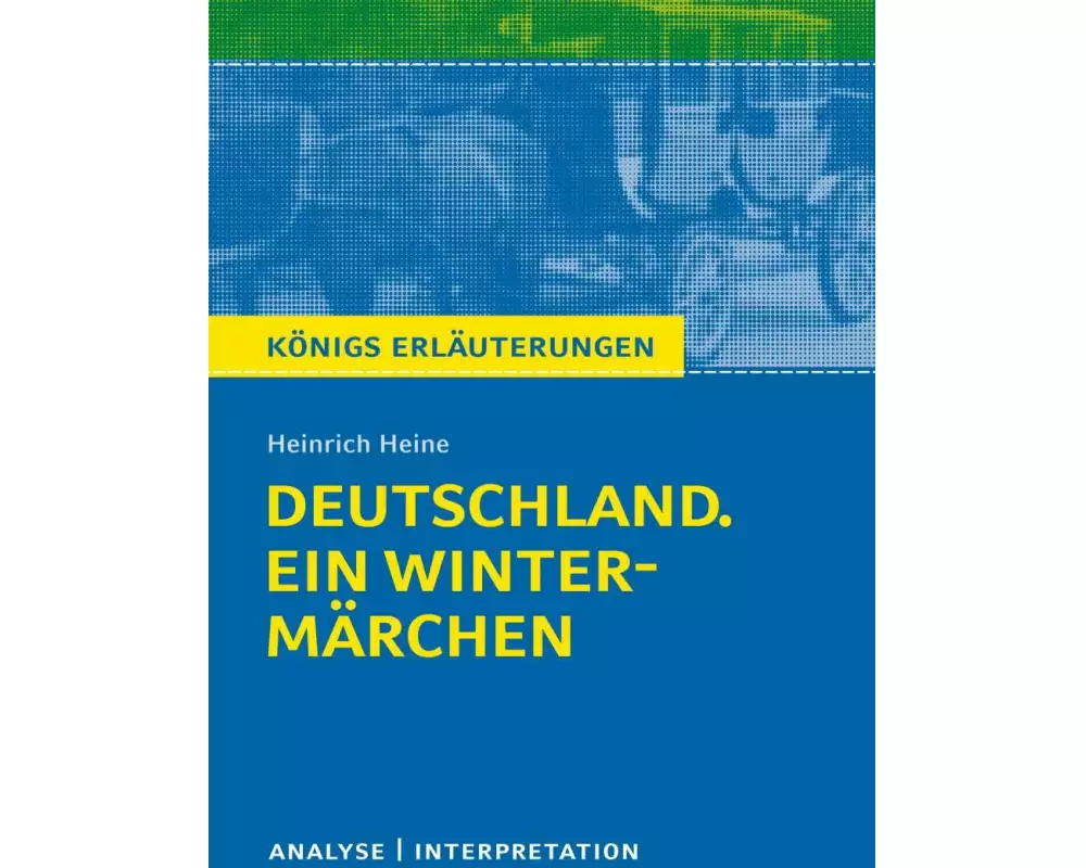 Deutschland. Ein Wintermärchen von Heinrich Heine