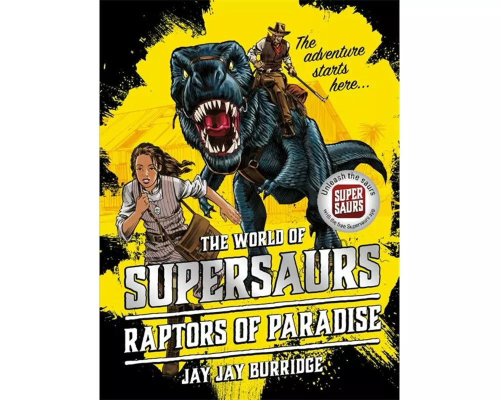 Supersaurs 1: Raptors of Paradise
