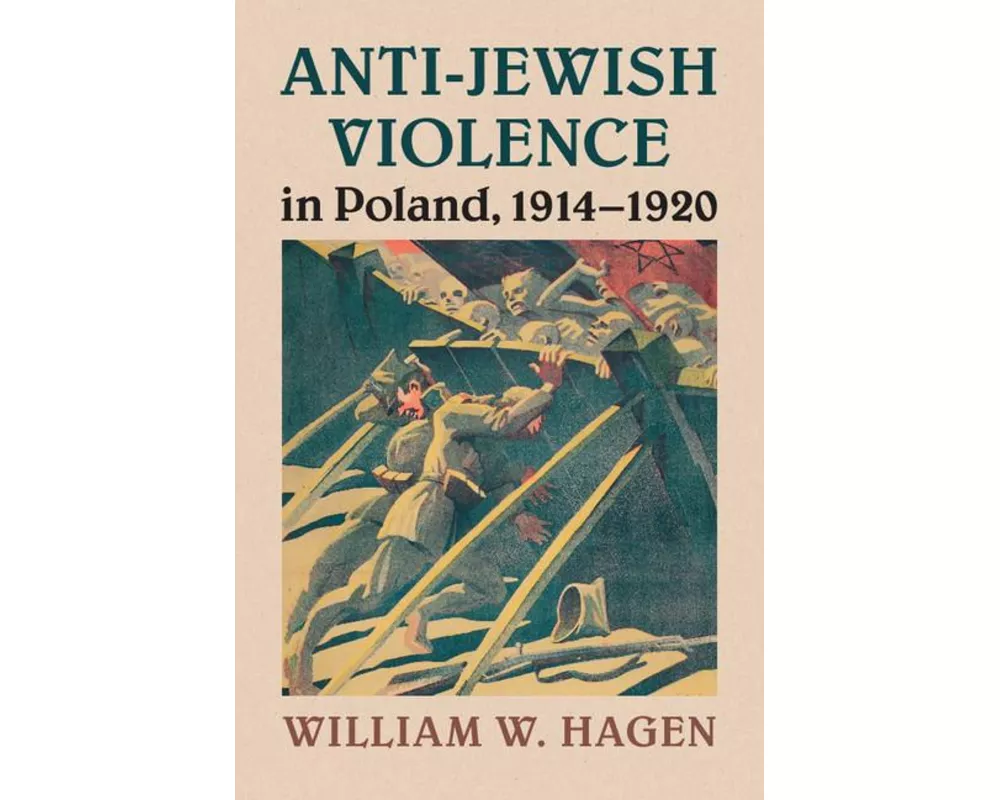 Anti-Jewish Violence in Poland, 1914–1920