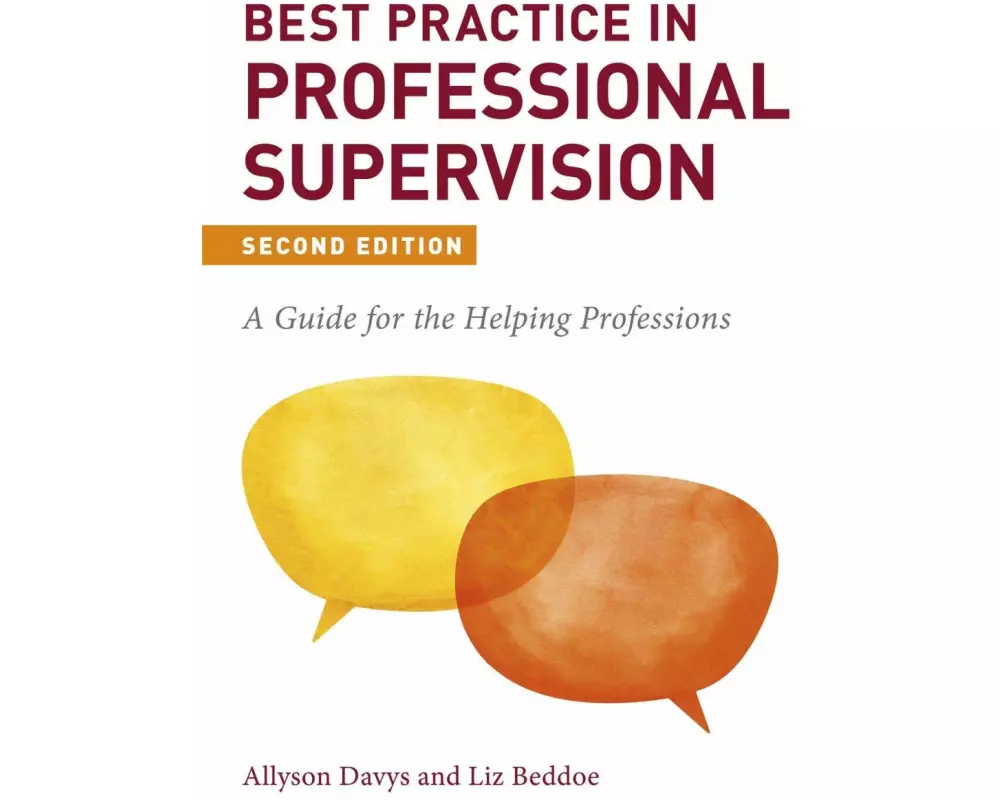 Best Practice in Professional Supervision, Second Edition
