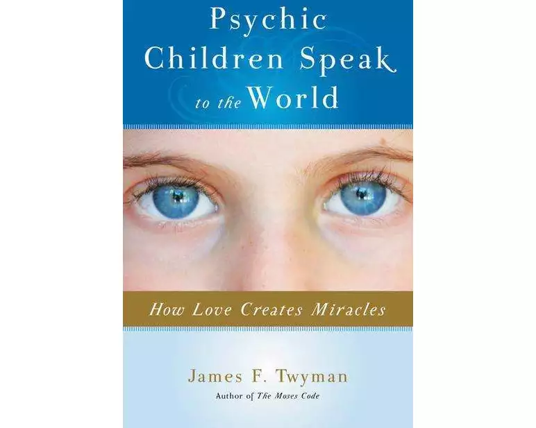 Psychic Children Speak to the World