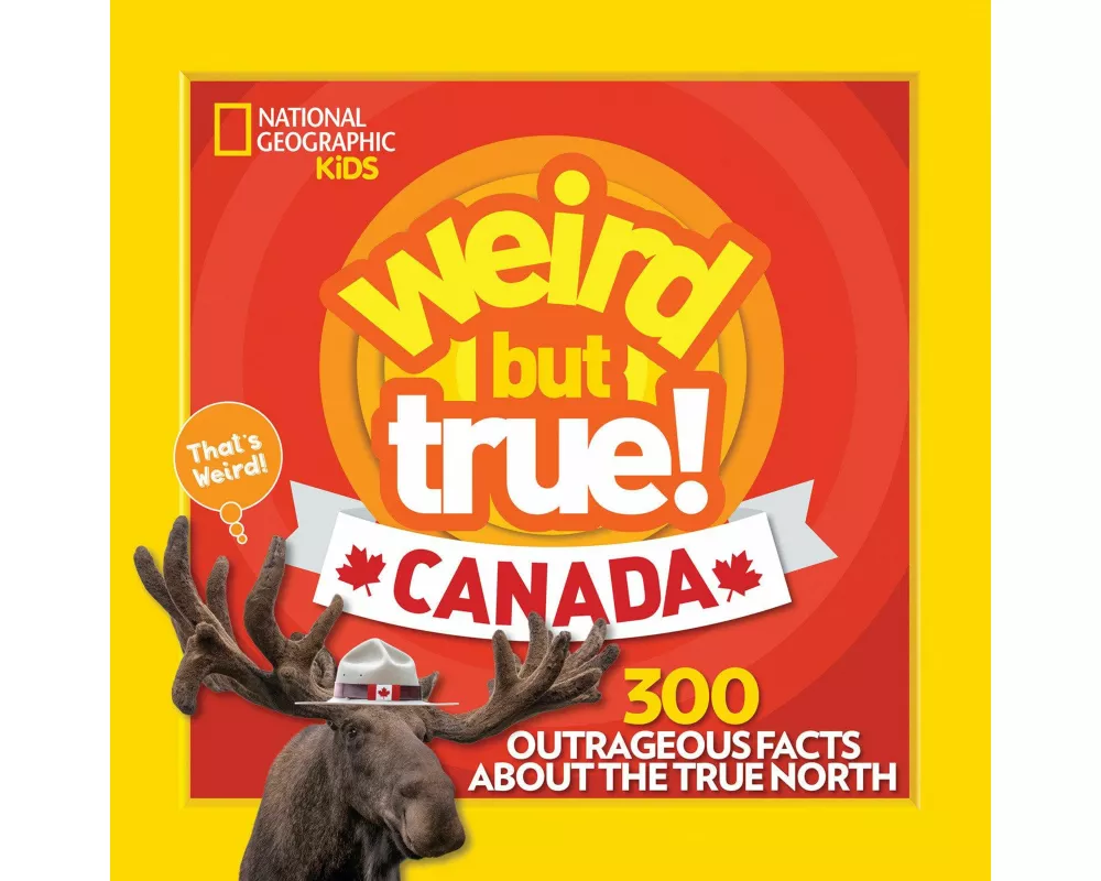 Weird But True! Canada
