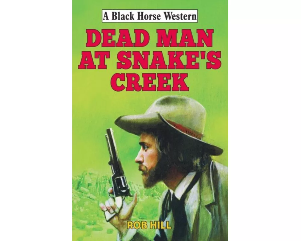 Dead Man at Snake's Creek