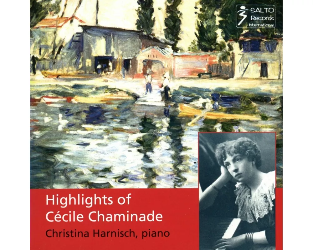 Highlights of C'cile Chaminade