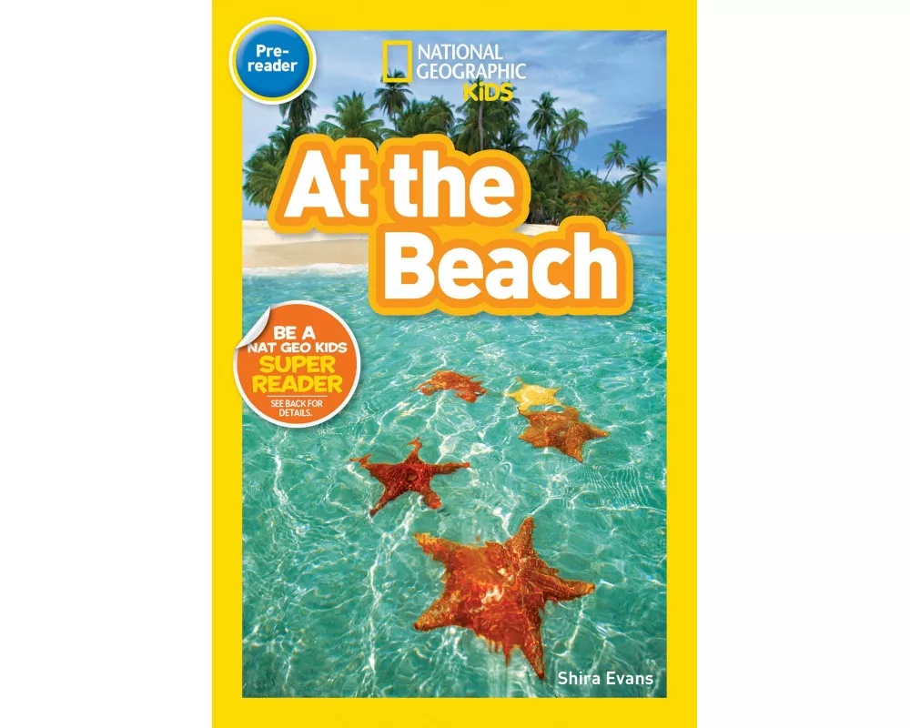 At the Beach (National Geographic Kids Readers, Pre-Reader)