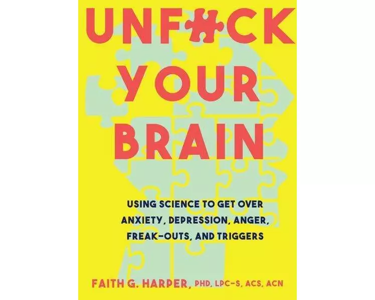 Unfuck Your Brain