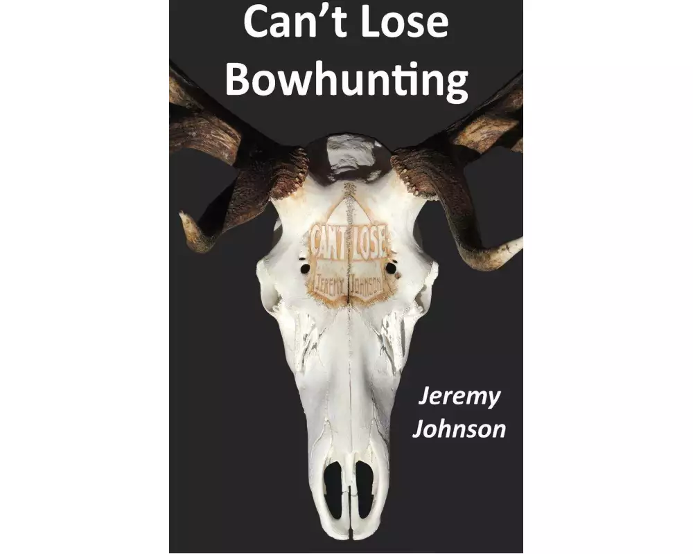 Can't Lose Bowhunting