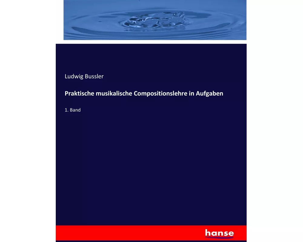 Praktische musikalische Compositionslehre in Aufgaben