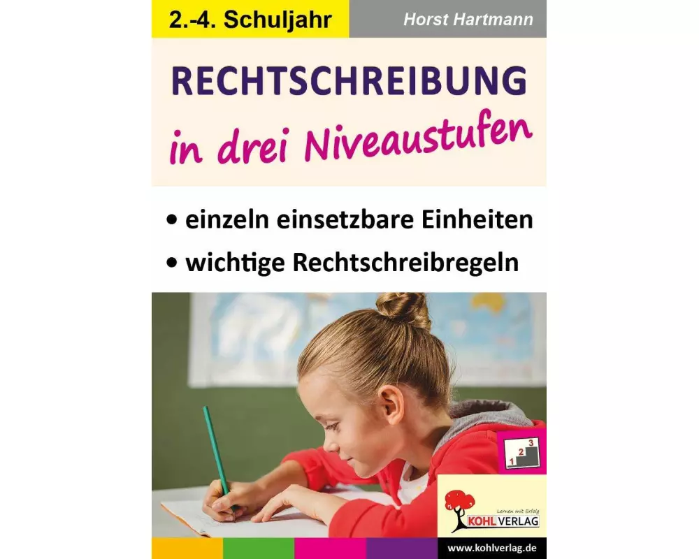 Rechtschreibung in drei Niveaustufen / Klasse 2-4