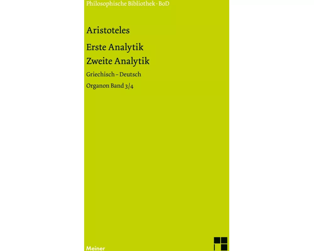 Organon / Organon. Band 3/4: Erste Analytik / Zweite Analytik
