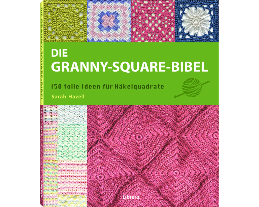 Die Granny-Square Bibel