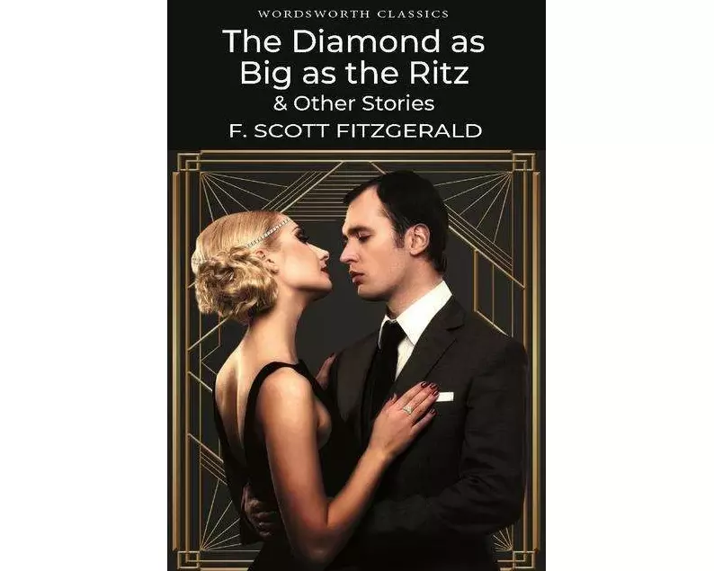 The Diamond as Big as the Ritz & Other Stories