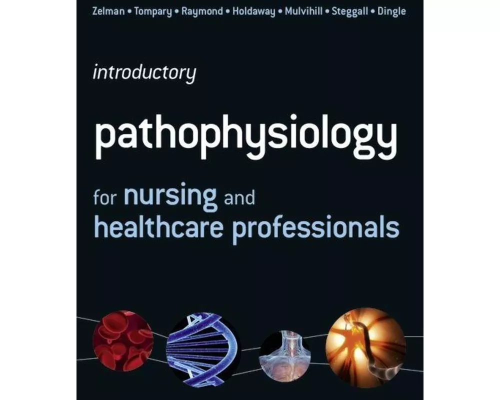 Introductory Pathophysiology for Nursing and Healthcare Professionals