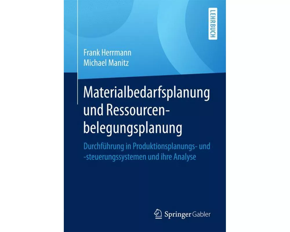 Materialbedarfsplanung und Ressourcenbelegungsplanung
