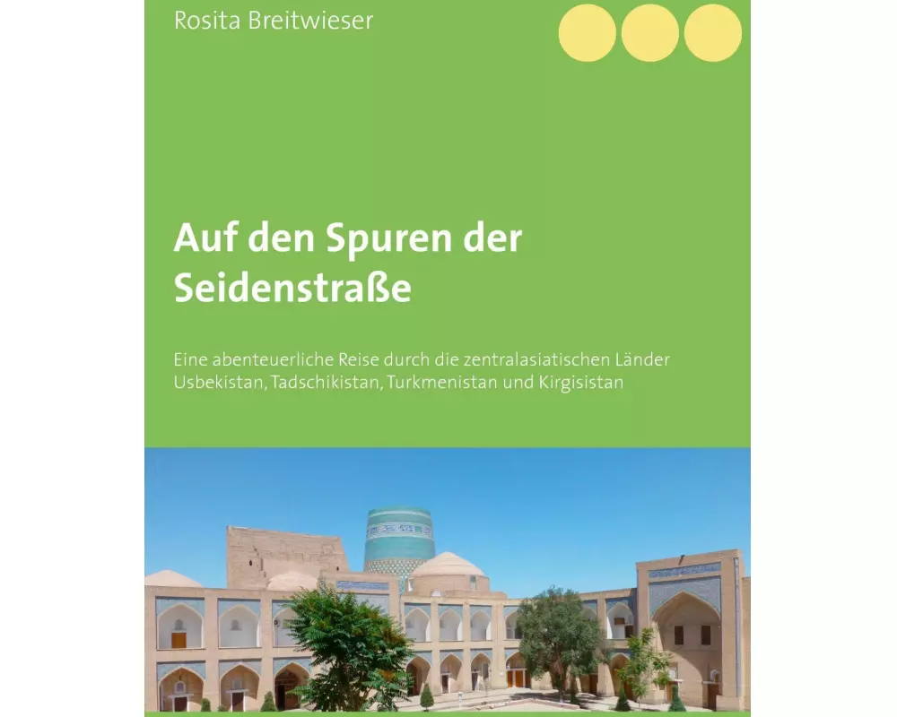 Auf den Spuren der Seidenstraße