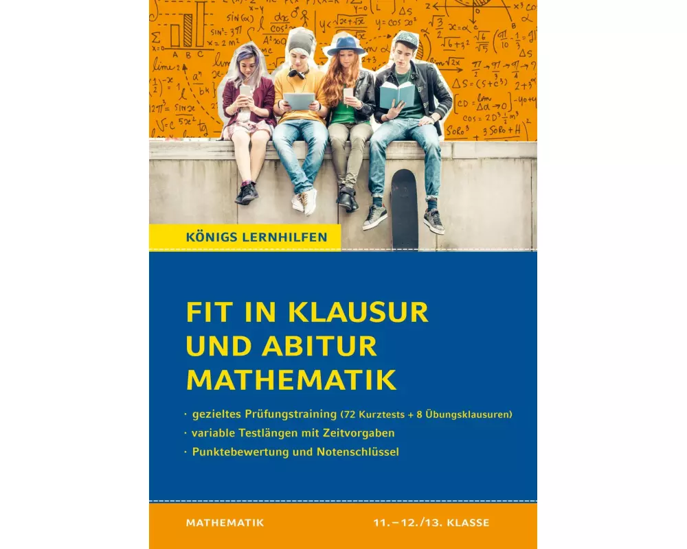 Fit in Klausur und Abitur – Mathematik 11.-12./13. Klasse