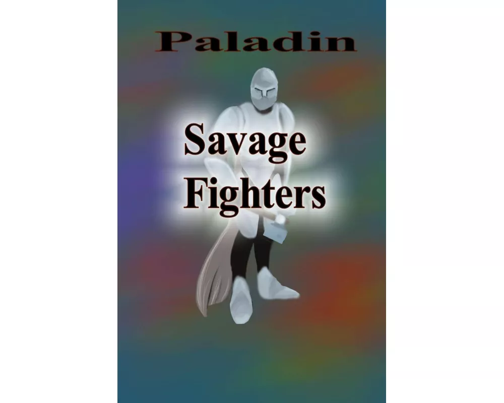 Savage Fighters: Paladin
