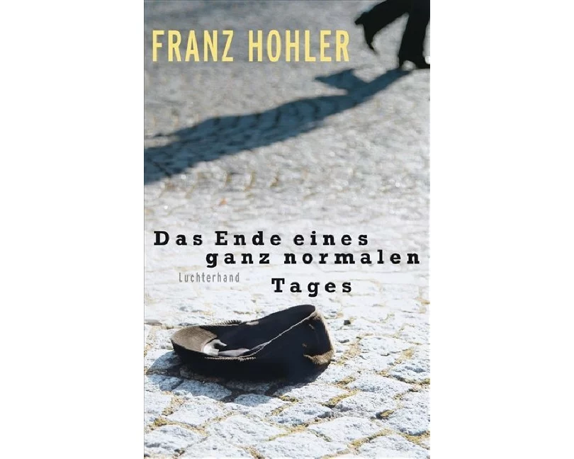 Das Ende eines ganz normalen Tages