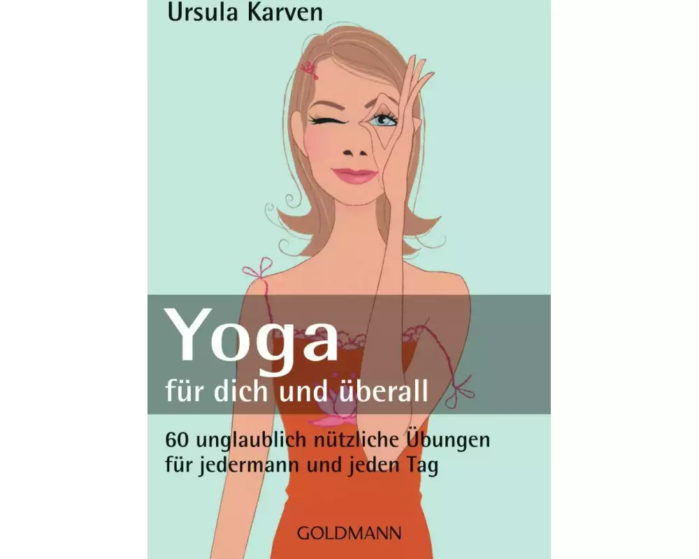Yoga für dich und überall