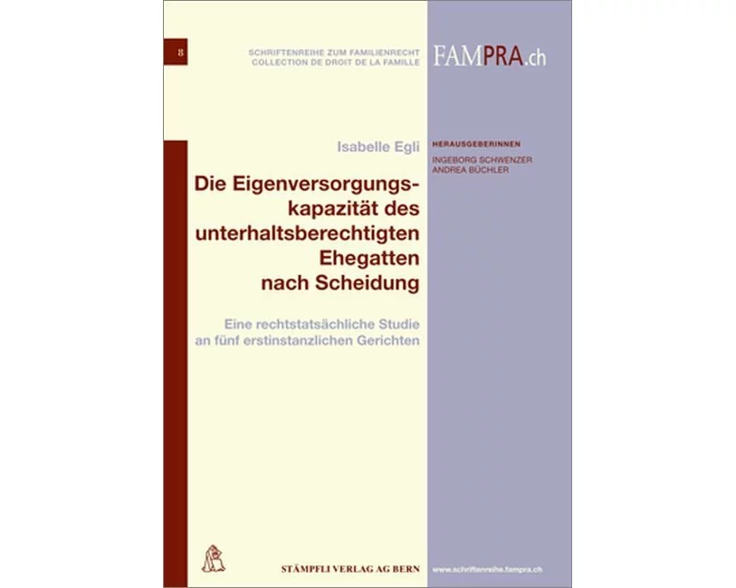 Die Eigenversorgungskapazität des unterhaltsberechtigten Ehegatten nach Scheidung