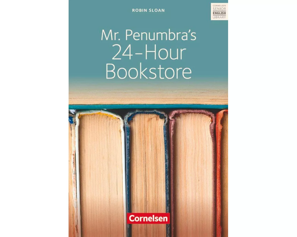 Cornelsen Senior English Library, Literatur, Ab 10. Schuljahr, Mr. Penumbra's 24-Hour Bookstore, Textband mit Annotationen