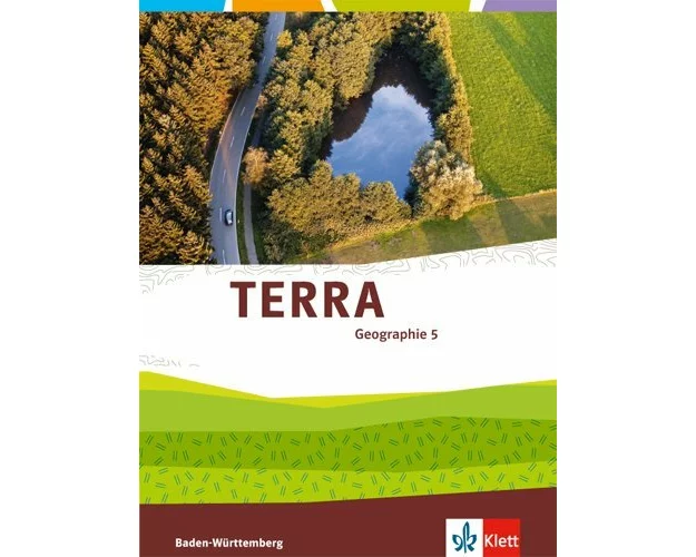 TERRA Geographie 5. Klasse für Baden-Württemberg. Schülerbuch. Ab 2016
