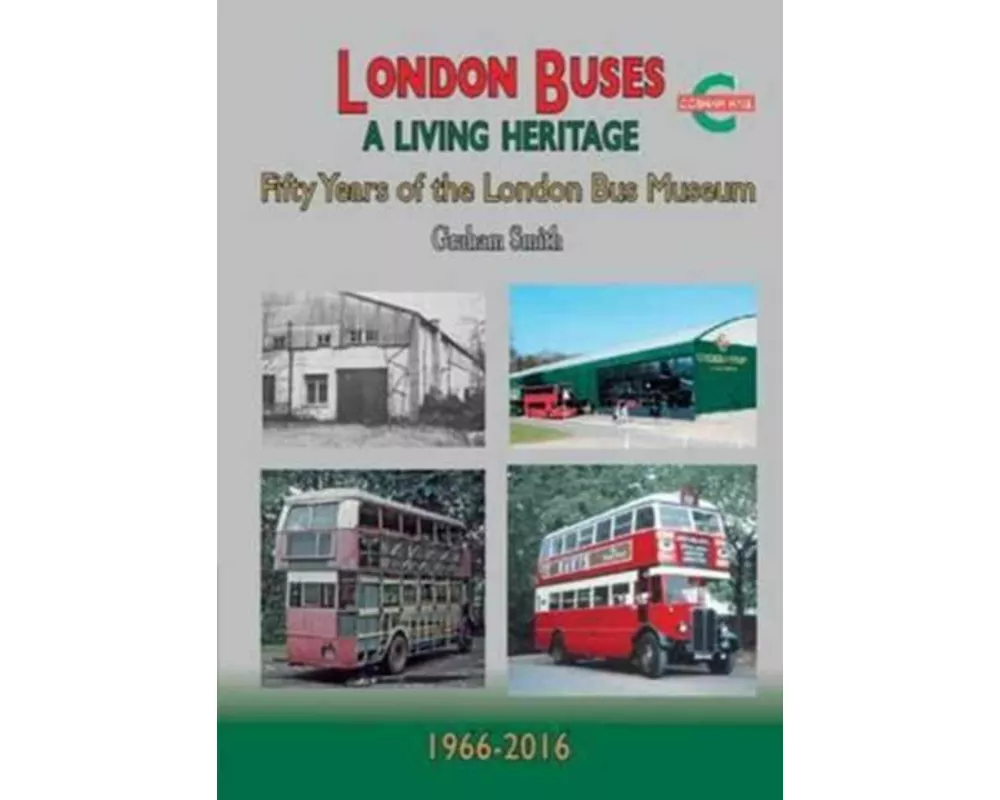 London Buses a Living Heritage
