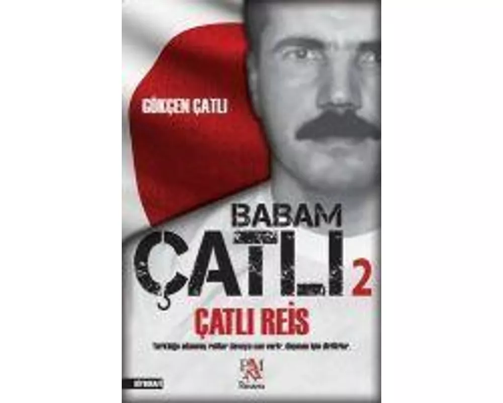 Catli Reis - Babam Catli 2