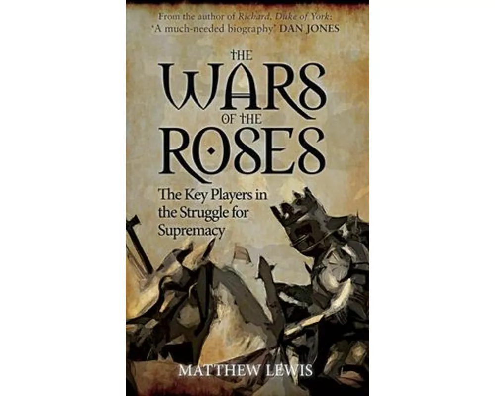 The Wars of the Roses