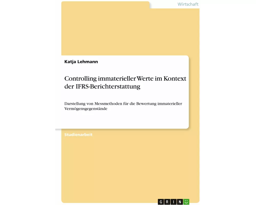 Controlling immaterieller Werte im Kontext der IFRS-Berichterstattung
